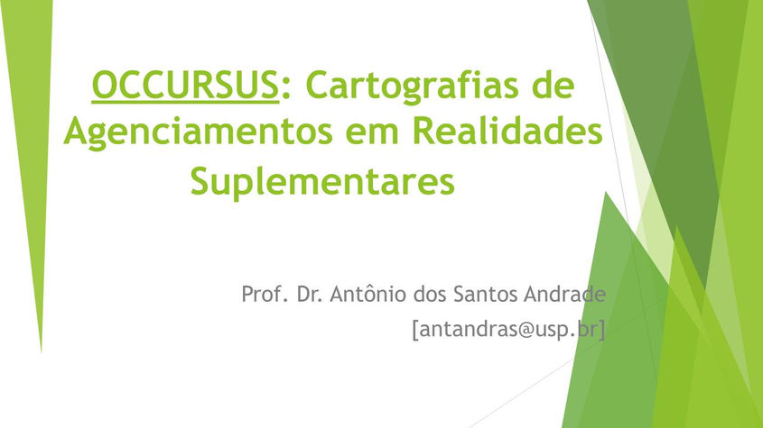 15. OCCURSUS: Cartografias em Realidade Suplementar